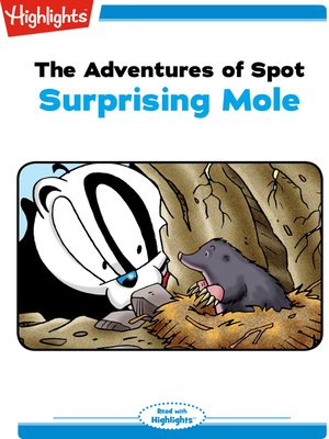 cover image of The Adventures of Spot: Surprising Mole